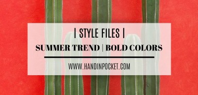 Summer Trend Alert | Bold Colors